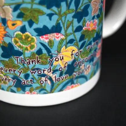 "Thank you for every hug, every word of encouragement, and every act of love you've given me" Dear Mum Mug