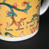 "I love you, Mum. Even when I don't say it, I always do" Dear Mum Mug